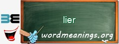 WordMeaning blackboard for lier
